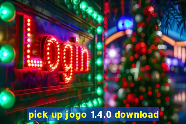 pick up jogo 1.4.0 download